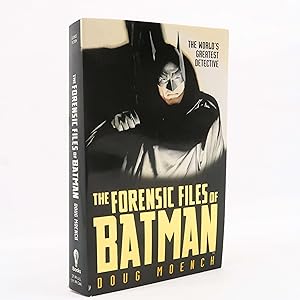 The Forensic Files of Batman by Doug Moench