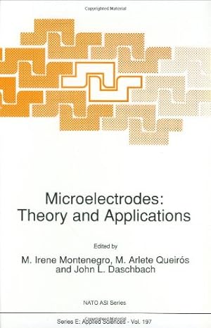 Seller image for Microelectrodes: Theory and Applications (Nato Science Series E:) [Hardcover ] for sale by booksXpress