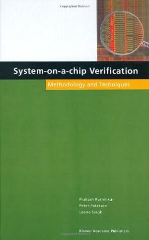 Seller image for System-on-a-Chip Verification: Methodology and Techniques by Rashinkar, Prakash, Paterson, Peter, Singh, Leena [Hardcover ] for sale by booksXpress
