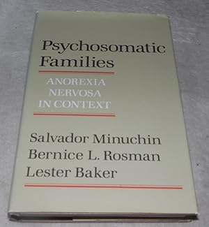 Imagen del vendedor de Psychosomatic Families: Anorexia Nervosa in Context a la venta por Pheonix Books and Collectibles