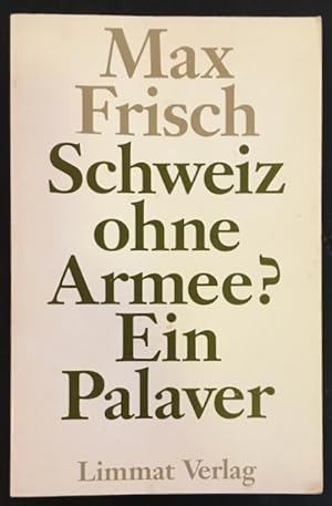 Schweiz ohne Armee? Ein Palaver.