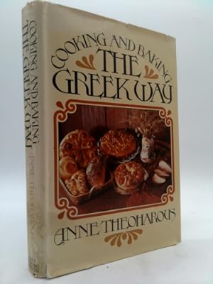Seller image for Cooking and Baking the Greek Way for sale by ThriftBooksVintage