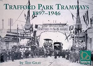 Seller image for Trafford Park Tramways 1897-1946 for sale by Klondyke