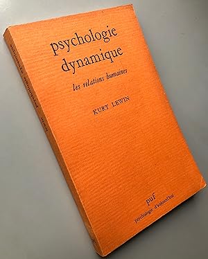 Psychologie dynamique les relations humaines