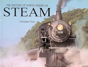 Bild des Verkufers fr The History of North American Steam zum Verkauf von Klondyke