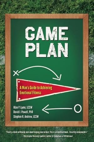 Seller image for Game Plan : A Man's Guide to Achieving Emotional Fitness for sale by GreatBookPricesUK