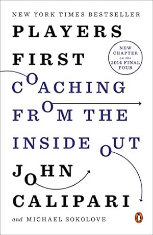 Imagen del vendedor de Players First: Coaching from the Inside Out by Calipari, John, Sokolove, Michael [Paperback ] a la venta por booksXpress