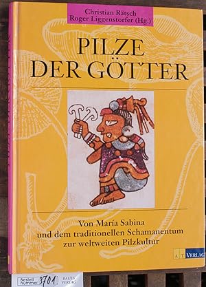 Imagen del vendedor de Mara Sabina, Botin der heiligen Pilze vom traditionellen Schamanentum zur weltweiten Pilzkultur a la venta por Baues Verlag Rainer Baues 