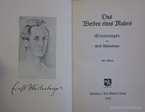 Bild des Verkufers fr Das Werden eines Malers. Erinnerungen. Heidelberg, Winter, 1936. Mit Portrt. 4 Bl., 182 S. Or.-Pp.; Rcken fleckig, Kapitale eingerissen u. Gelenke mit Beschdigungen. zum Verkauf von Jrgen Patzer