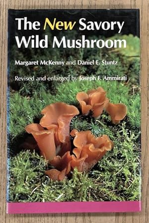 Seller image for The New Savory Wild Mushroom. for sale by Frans Melk Antiquariaat