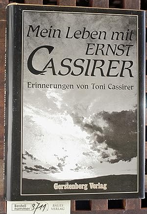 Mein Leben mit Ernst Cassirer