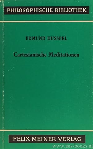 Bild des Verkufers fr Cartesianische Meditationen. Eine Einleitung in die Phnomenologie. Herausgegeben, eingeleitet und mit Registern versehen von E. Strker. zum Verkauf von Antiquariaat Isis