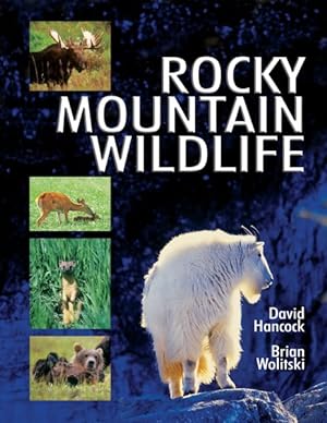 Seller image for Rocky Mountain Wildlife for sale by GreatBookPrices