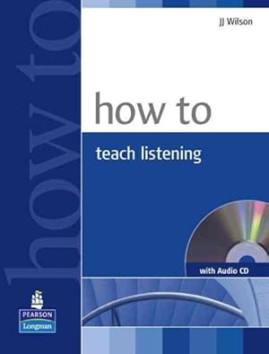 Seller image for How to Teach Listening + Audio Cd for sale by GreatBookPricesUK