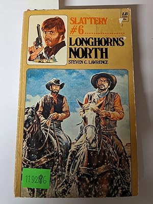 Slattery #6: Longhorns North