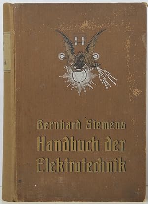 Handbuch der Elektrotechnik für Theorie und Praxis. Neue durch Anhang vermehrte Ausgabe. Band 1 (...