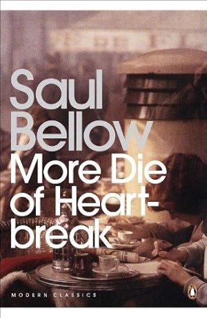 Seller image for More Die of Heartbreak (Penguin Modern Classics) for sale by WeBuyBooks 2