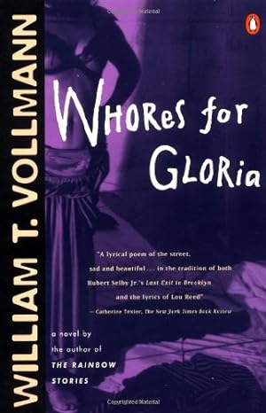Imagen del vendedor de Whores for Gloria: A Novel (Contemporary American Fiction) by Vollmann, William T. [Paperback ] a la venta por booksXpress