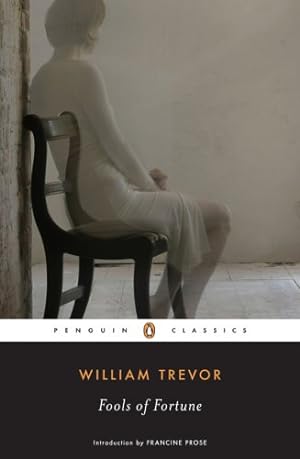 Seller image for Fools of Fortune (Penguin Classics) by Trevor, William [Paperback ] for sale by booksXpress