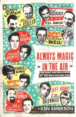 Seller image for Always Magic in the Air: The Bomp and Brilliance of the Brill Building Era by Emerson, Ken [Paperback ] for sale by booksXpress