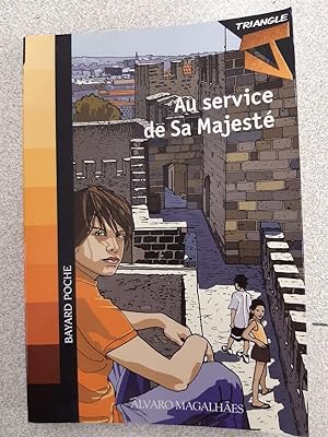 Seller image for Au service de Sa Majest for sale by Dmons et Merveilles