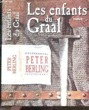 Bild des Verkufers fr Les enfants du Graal - roman zum Verkauf von Le-Livre