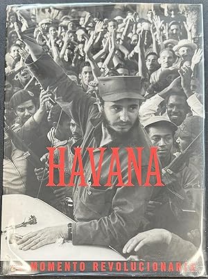 Image du vendeur pour Havana: The Revolutionary Moment mis en vente par Before Your Quiet Eyes