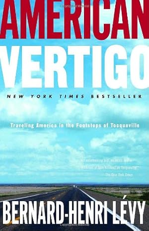 Seller image for American Vertigo: Traveling America in the Footsteps of Tocqueville by Lévy, Bernard-Henri [Paperback ] for sale by booksXpress