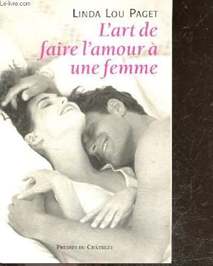 Seller image for L'art de faire l'amour  une femme for sale by Le-Livre