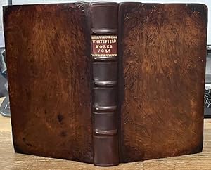 [VOL.5] The works of the Reverend George Whitefield, M.A. Late of Pembroke-College, Oxford, and C...