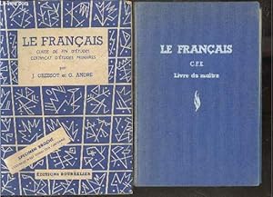 Seller image for Le francais C.F.E. - Manuel + livre du maitre : lot de 2 ouvrages - classe de fin d'etudes, certificat d'etudes primaires for sale by Le-Livre