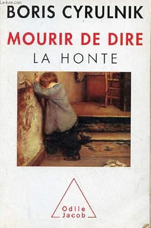 Seller image for Mourir de rire - la honte - ddicace de l'auteur. for sale by Le-Livre