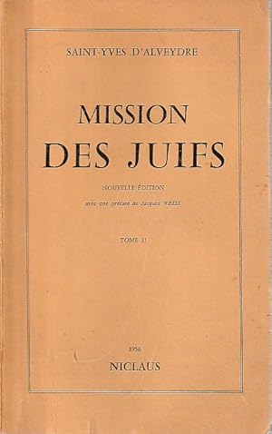 Image du vendeur pour Mission des juifs, tome II mis en vente par L'Odeur du Book