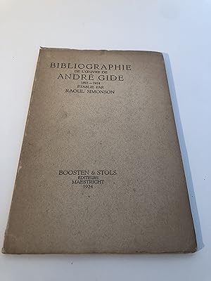 Image du vendeur pour Bibliographie De l'Oeuvre De Andr Gide 1891-1924 mis en vente par Adventure Bookshop