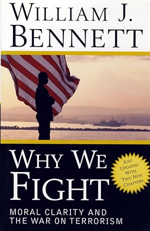 Seller image for Why We Fight: Moral Clarity and the War on Terrorism for sale by Kayleighbug Books, IOBA