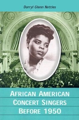Seller image for African American Concert Singers Before 1950 for sale by moluna