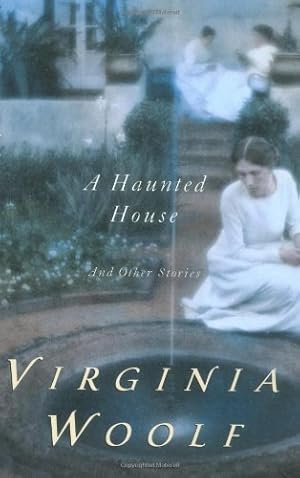 Seller image for A Haunted House and Other Short Stories by Woolf, Virginia, Woolf, Leonard [Paperback ] for sale by booksXpress