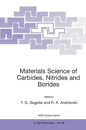 Seller image for Materials Science of Carbides, Nitrides and Borides (Nato Science Partnership Subseries: 3 (68)) [Hardcover ] for sale by booksXpress