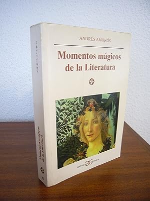 Bild des Verkufers fr MOMENTOS MGICOS DE LA LITERATURA zum Verkauf von Libros Mmesis