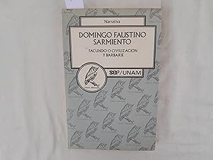 Seller image for Facundo o civilizacin y barbarie. for sale by Librera "Franz Kafka" Mxico.