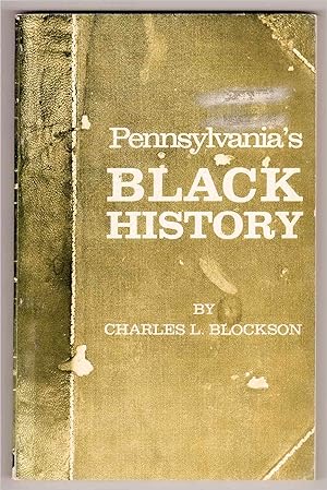 Image du vendeur pour Pennsylvania's Black History mis en vente par Ian Brabner, Rare Americana (ABAA)