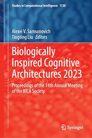 Seller image for Biologically Inspired Cognitive Architectures 2023 for sale by moluna