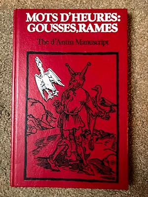 Image du vendeur pour Mots d'Heures: Gousses, Rames - The D'Antin Manuscript mis en vente par Lacey Books Ltd