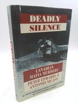 Bild des Verkufers fr Deadly Silence: Canadian Mafia zum Verkauf von ThriftBooksVintage