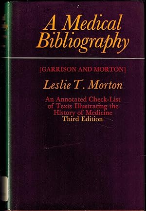 Imagen del vendedor de A Medical Bibliography (Garrison and Morton) a la venta por UHR Books