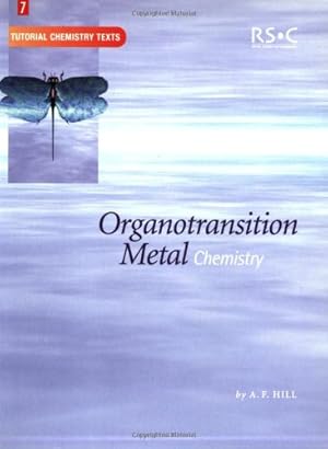 Imagen del vendedor de Organotransition Metal Chemistry by Hill, A [Paperback ] a la venta por booksXpress