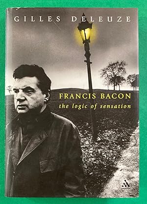 Immagine del venditore per Francis Bacon: The Logic of Sensation (Athlone Contemporary European Thinkers) venduto da JuddSt.Pancras