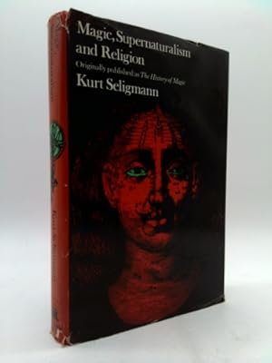 Seller image for Magic, Supernaturalism and Religion for sale by ThriftBooksVintage