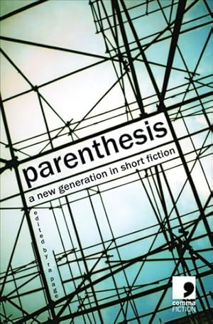 Seller image for Parenthesis: A New Generation in Short Fiction [Paperback ] for sale by booksXpress