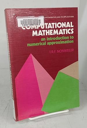 Seller image for Computational Mathematics: an introduction to numerical approximation for sale by Attic Books (ABAC, ILAB)